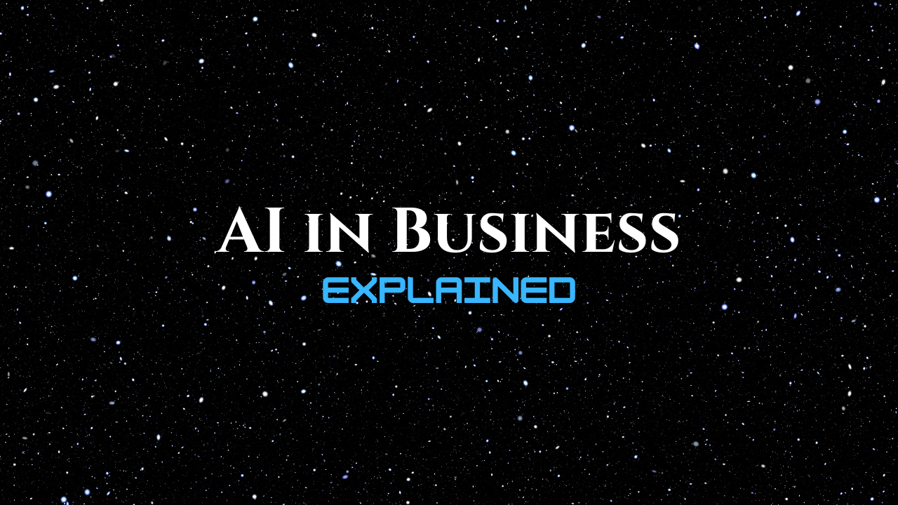 What is AI in business? Powerful Fundamentals Explained.
